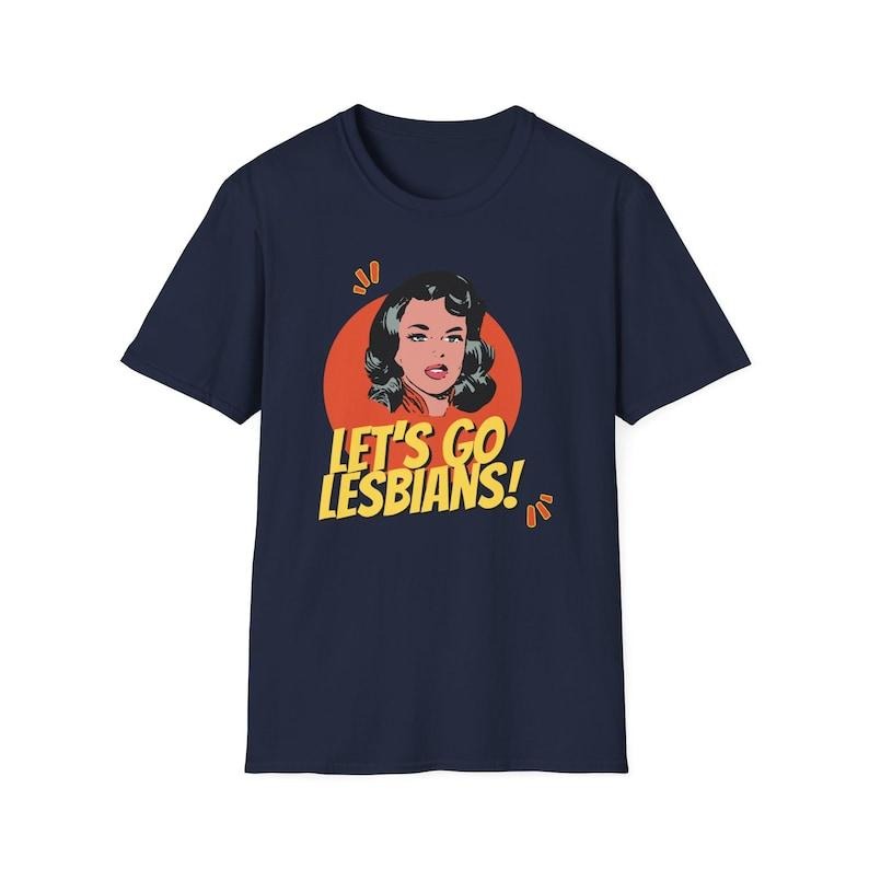 Unisex Softstyle T-Shirt - Let's Go Lesbians! - Retro Lesbian Subtle Funny Shirt for Men Women Cotton Polyester Crewneck Streetwear Top
