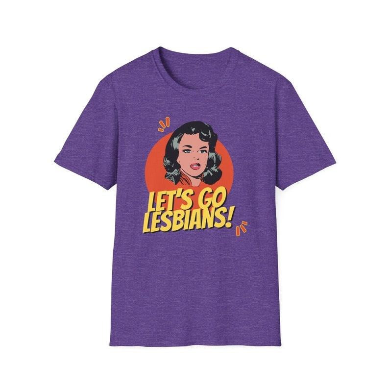 Unisex Softstyle T-Shirt - Let's Go Lesbians! - Retro , Subtle , Funny Shirt, Gifts  T-shirt, sweater and Hoodie