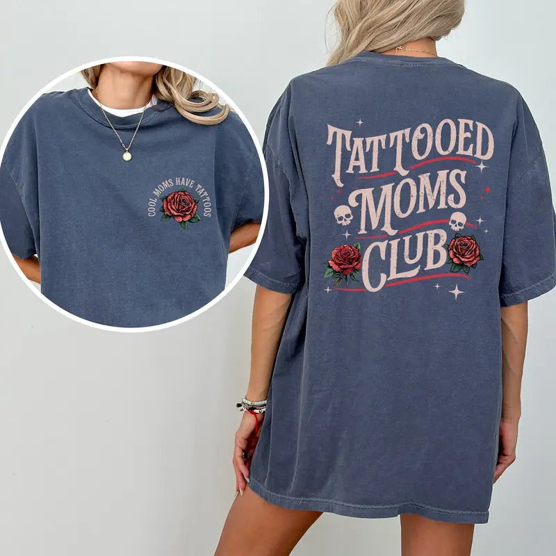 Vintage Tattooed Moms Club Comfort Colors Shirt, Retro Cool Moms Have Tattoos Graphic Tee, Inked Moms Club T-shirt, Funny Tattooed Mama Clothing