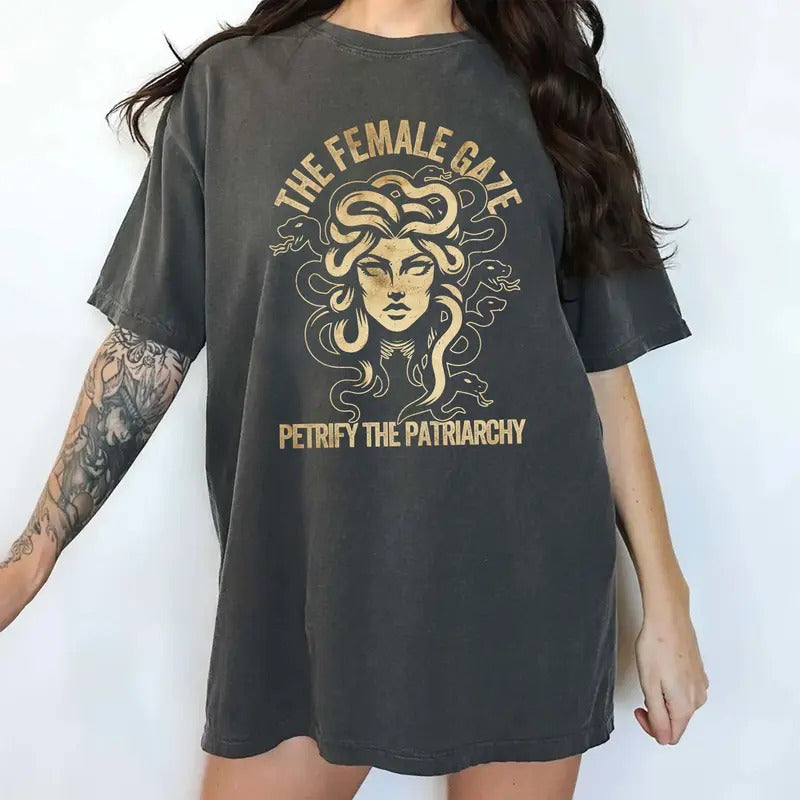 Vintage The Female Gaze Petrify the Patriarchy Comfort Colors Shirt, Feminist Graphic Tee, Girls Power Unhinged Tees, Women Empowerment T-shirt