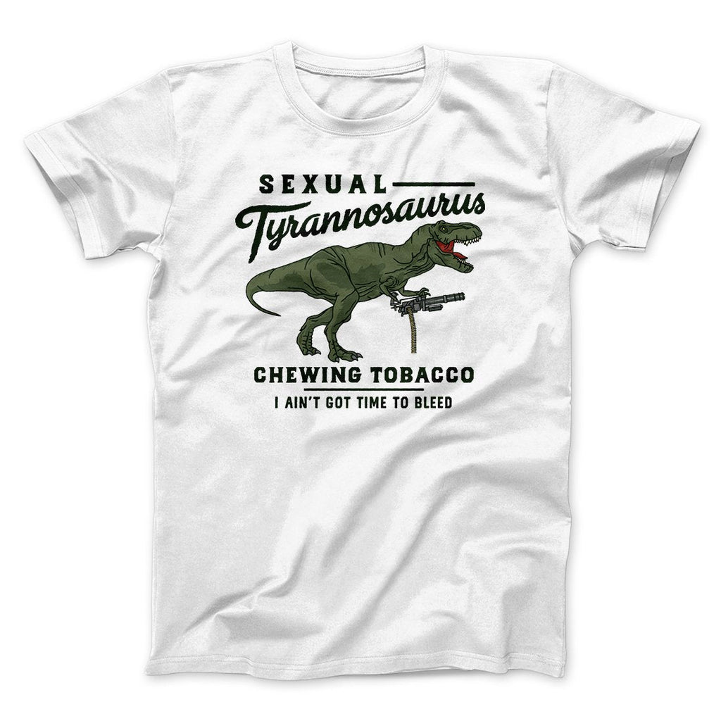 Sexual Tyrannosaurus Chewing Tobacco Funny Movie Men/Unisex T-Shirt