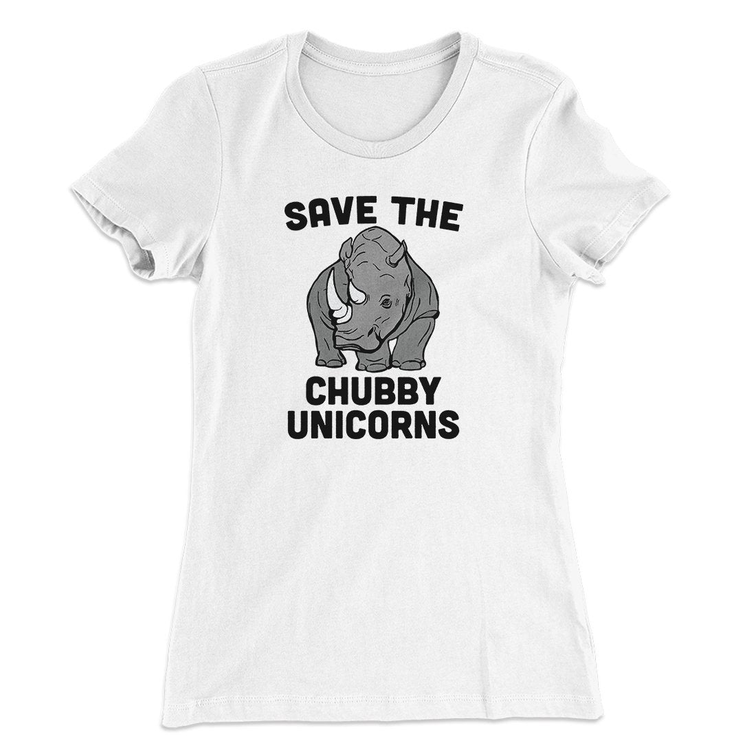 Save The Chubby Unicorns Funny Women's T-Shirt