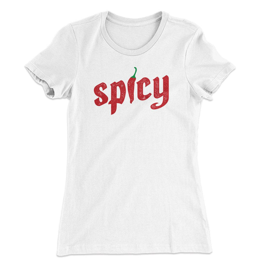 Spicy Funny Women's T-Shirt