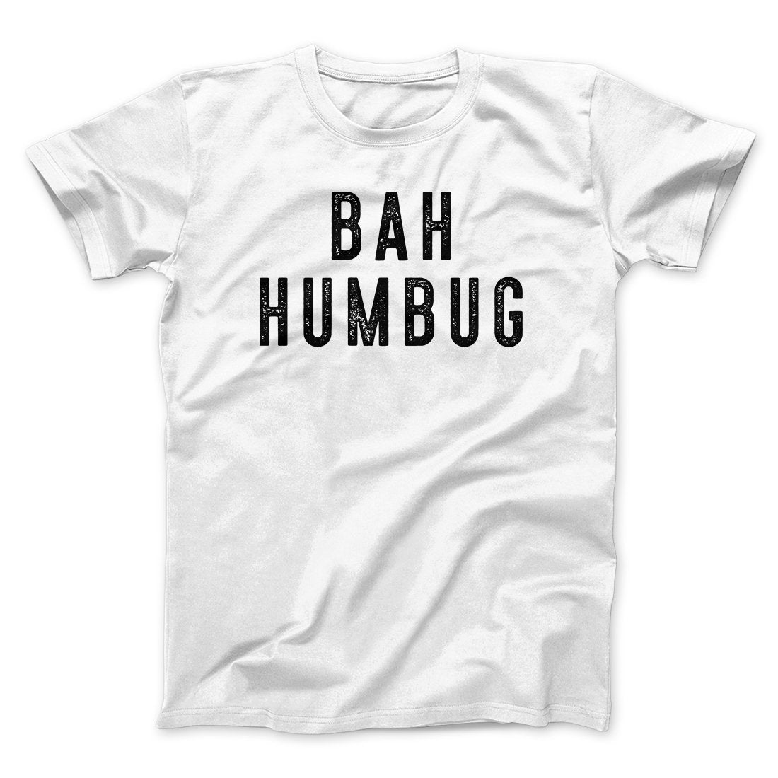 Bah Humbug Funny Movie Men/Unisex T-Shirt