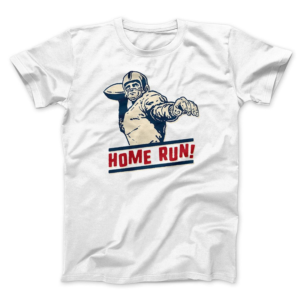 Home Run! Funny Men/Unisex T-Shirt