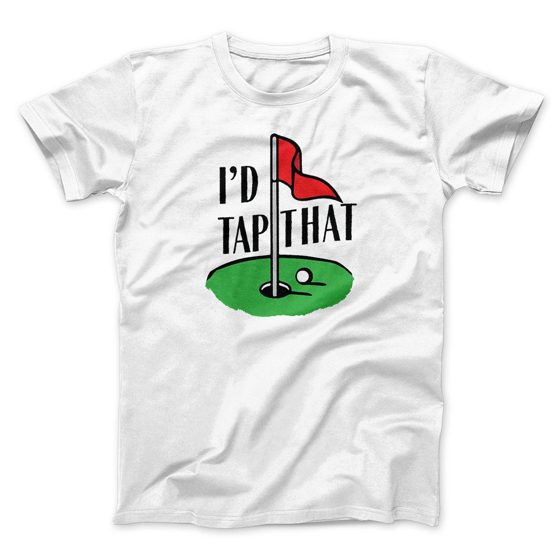 I'd Tap That Funny Men/Unisex T-Shirt