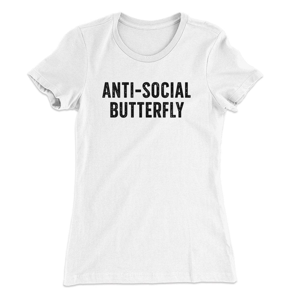 Anti-Social Butterfly Funny Women's T-Shirt