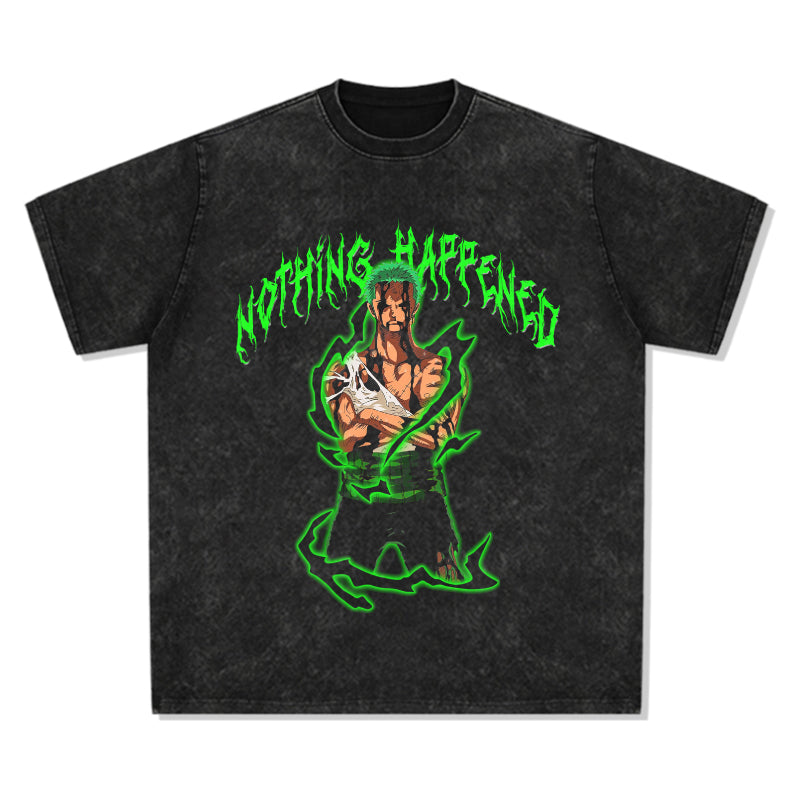 Nothing Happened-Zoro"Anime"TEE
