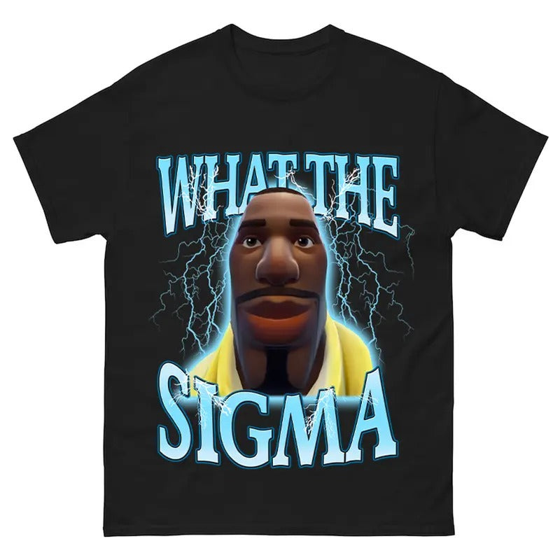 What The Sigma Funny Meme Tee, Sweatshirt, Vintage Design, Perfect for Gamers
