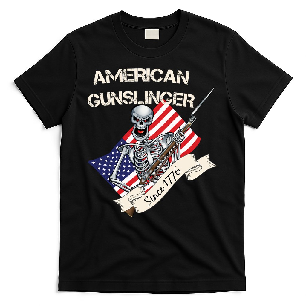 American Gunslinger Since 1776 T-Shirt