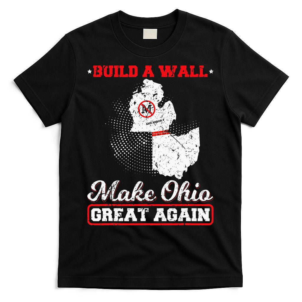 Build A Wall Make Ohio Great Again Funny State Gift Parody T-Shirt