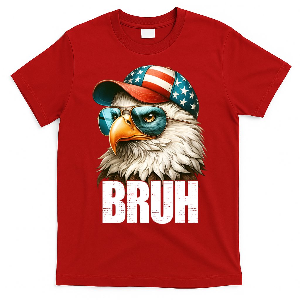 Bruh Fourth 4th Of July Eagle American Patriotic T-Shirt