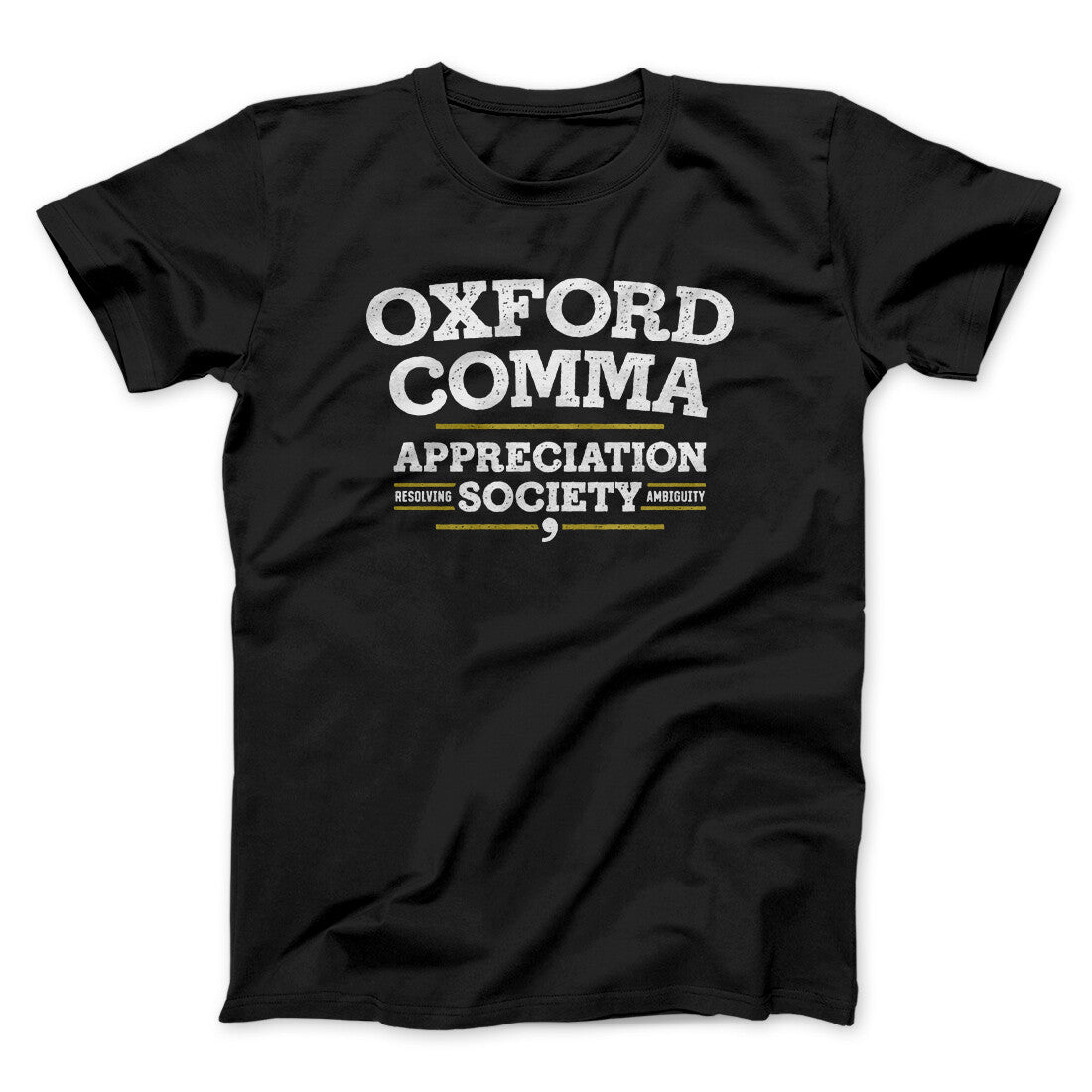 Oxford Comma Appreciation Society Funny Men/Unisex T-Shirt
