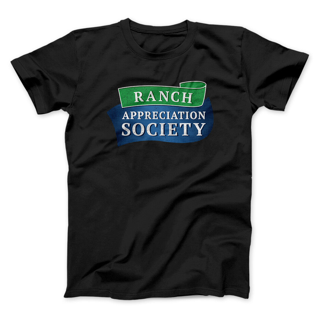 Ranch Appreciation Society Funny Men/Unisex T-Shirt
