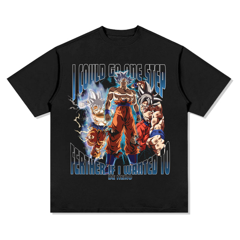 I could go one step farther if i wanted to-Goku "Anime" TEE