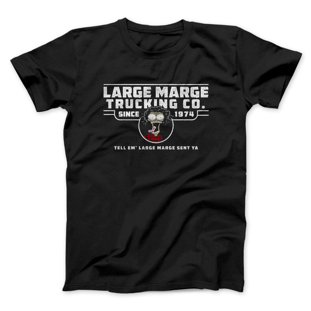 Large Marge Trucking Co Funny Movie Men/Unisex T-Shirt
