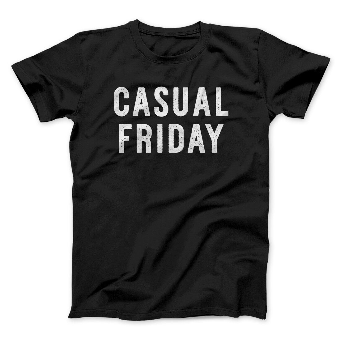 Casual Friday Funny Men/Unisex T-Shirt