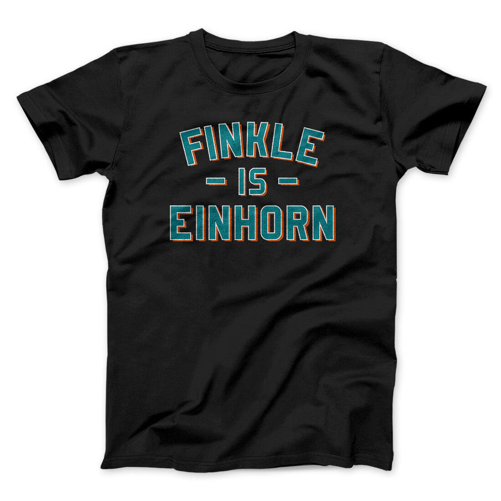 Finkle Is Einhorn Funny Movie Men/Unisex T-Shirt