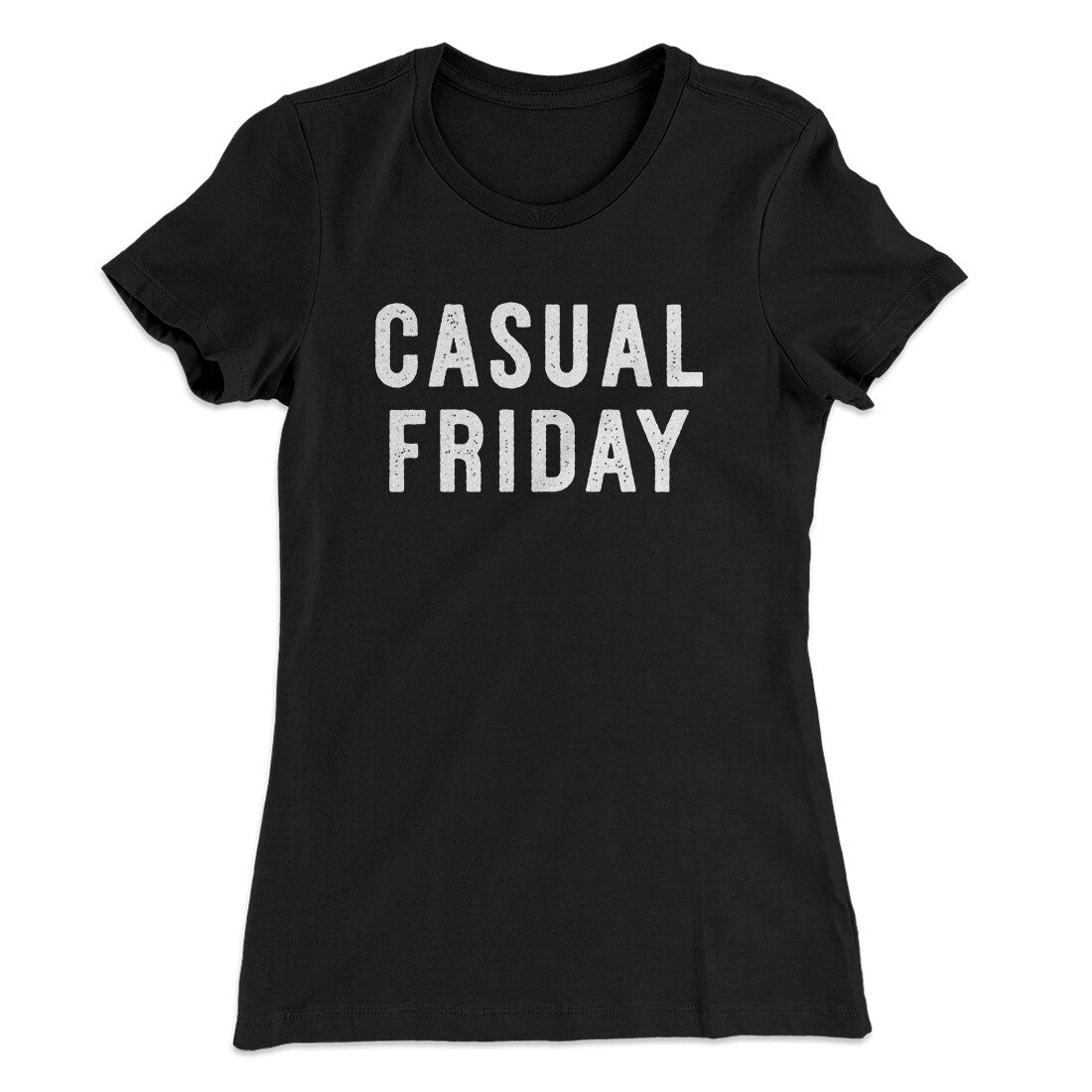 Casual Friday Funny Women's T-Shirt