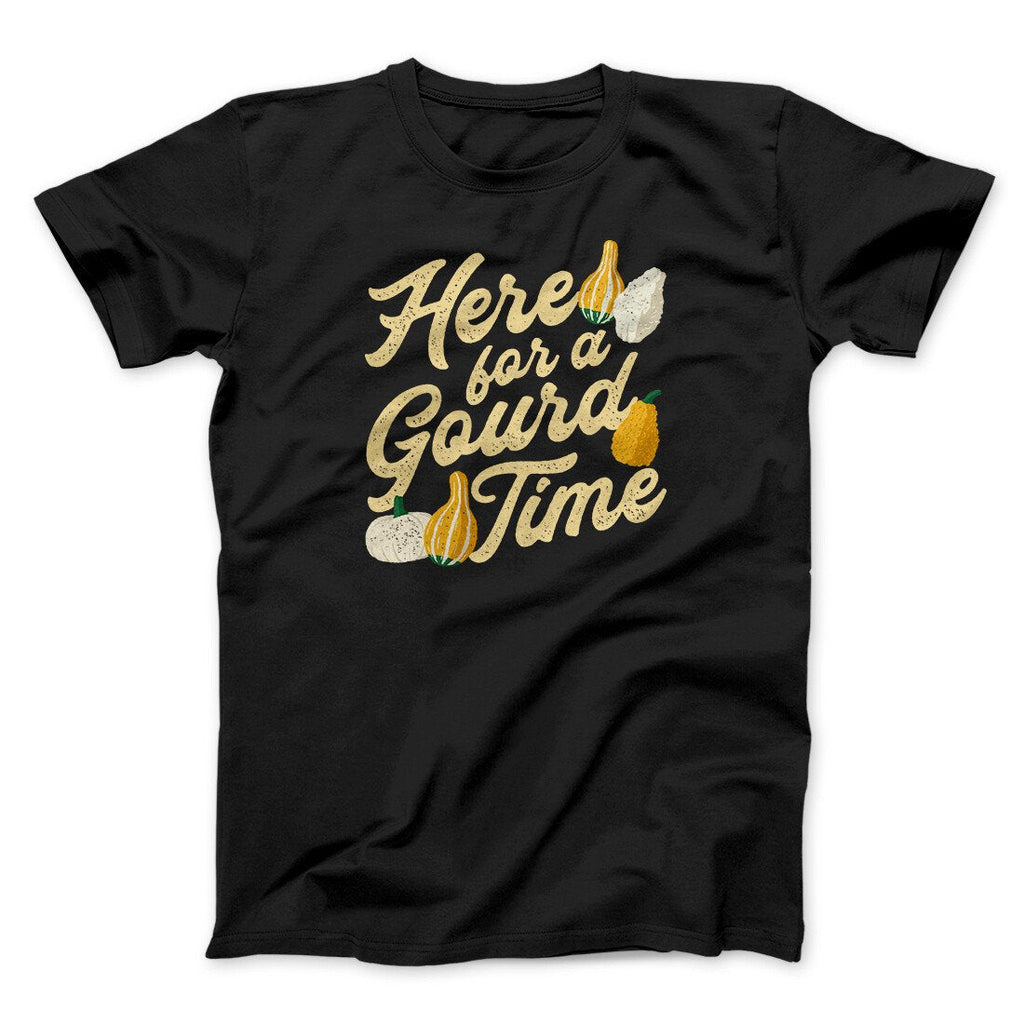 Here For A Gourd Time Funny Thanksgiving Men/Unisex T-Shirt