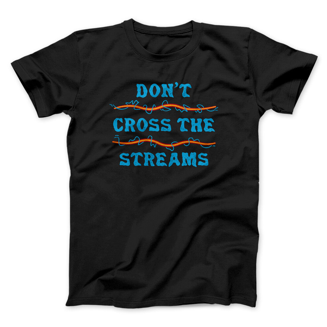 Don't Cross Streams Funny Movie Men/Unisex T-Shirt