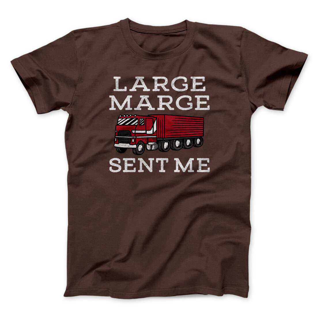 Large Marge Sent Me Funny Movie Men/Unisex T-Shirt