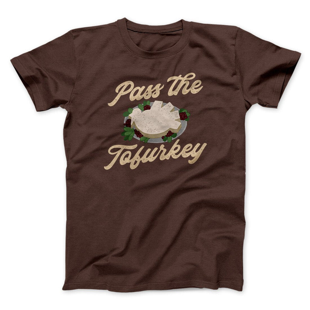 Pass The Tofurkey Funny Thanksgiving Men/Unisex T-Shirt