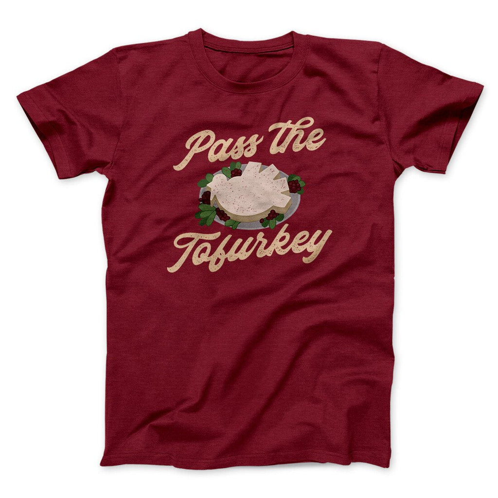 Pass The Tofurkey Funny Thanksgiving Men/Unisex T-Shirt