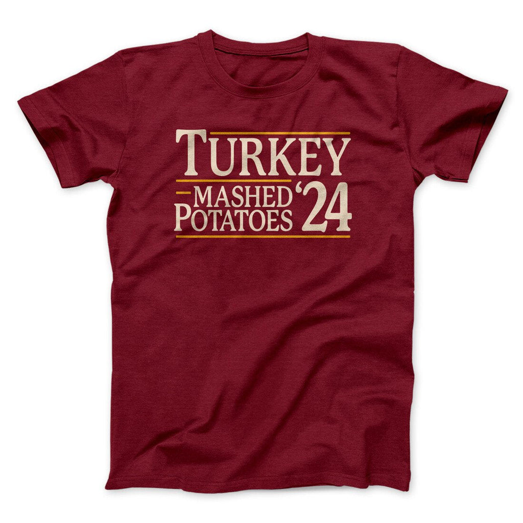 Turkey & Mashed Potatoes 2024 Funny Thanksgiving Men/Unisex T-Shirt