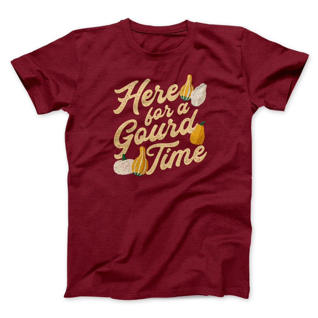 Here For A Gourd Time Funny Thanksgiving Men/Unisex T-Shirt
