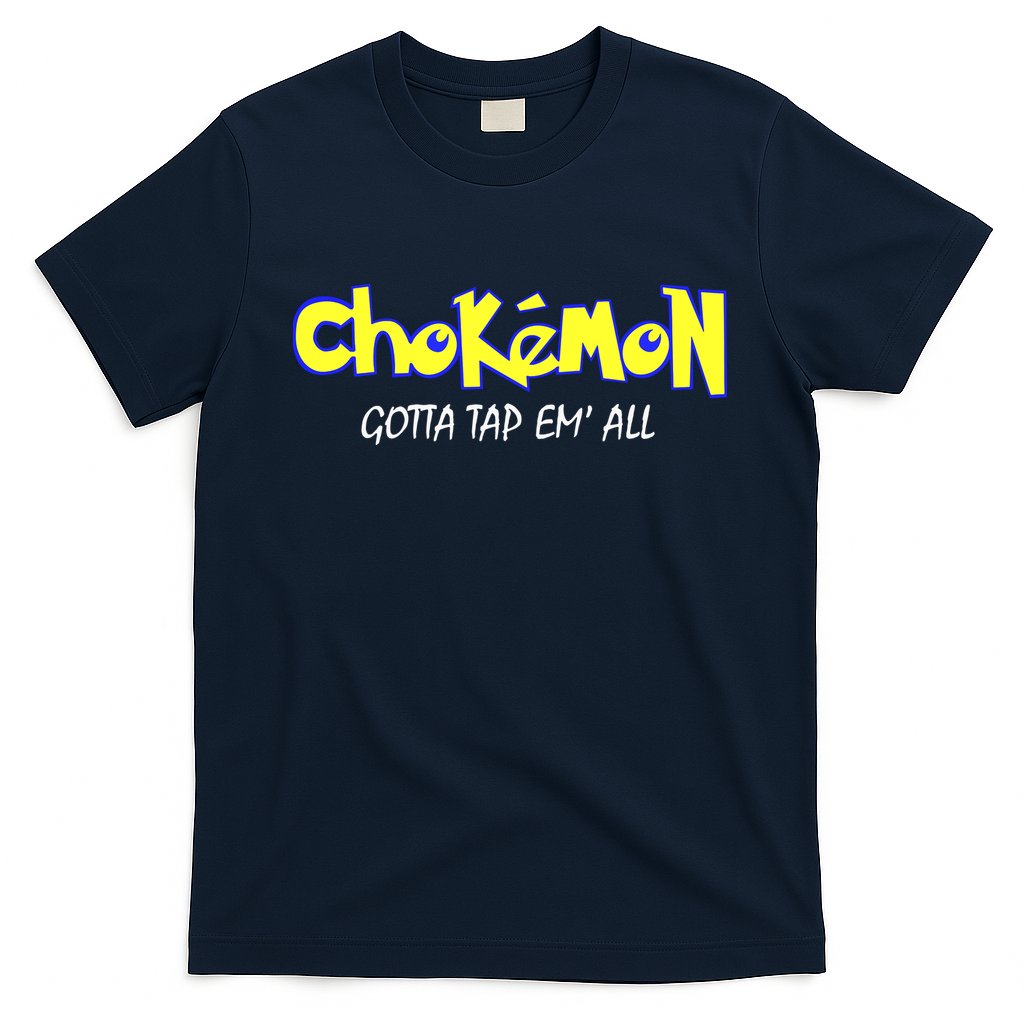 Chokemon Gotta Tap Em All Funny Jiu Jitsu MMA T-Shirt