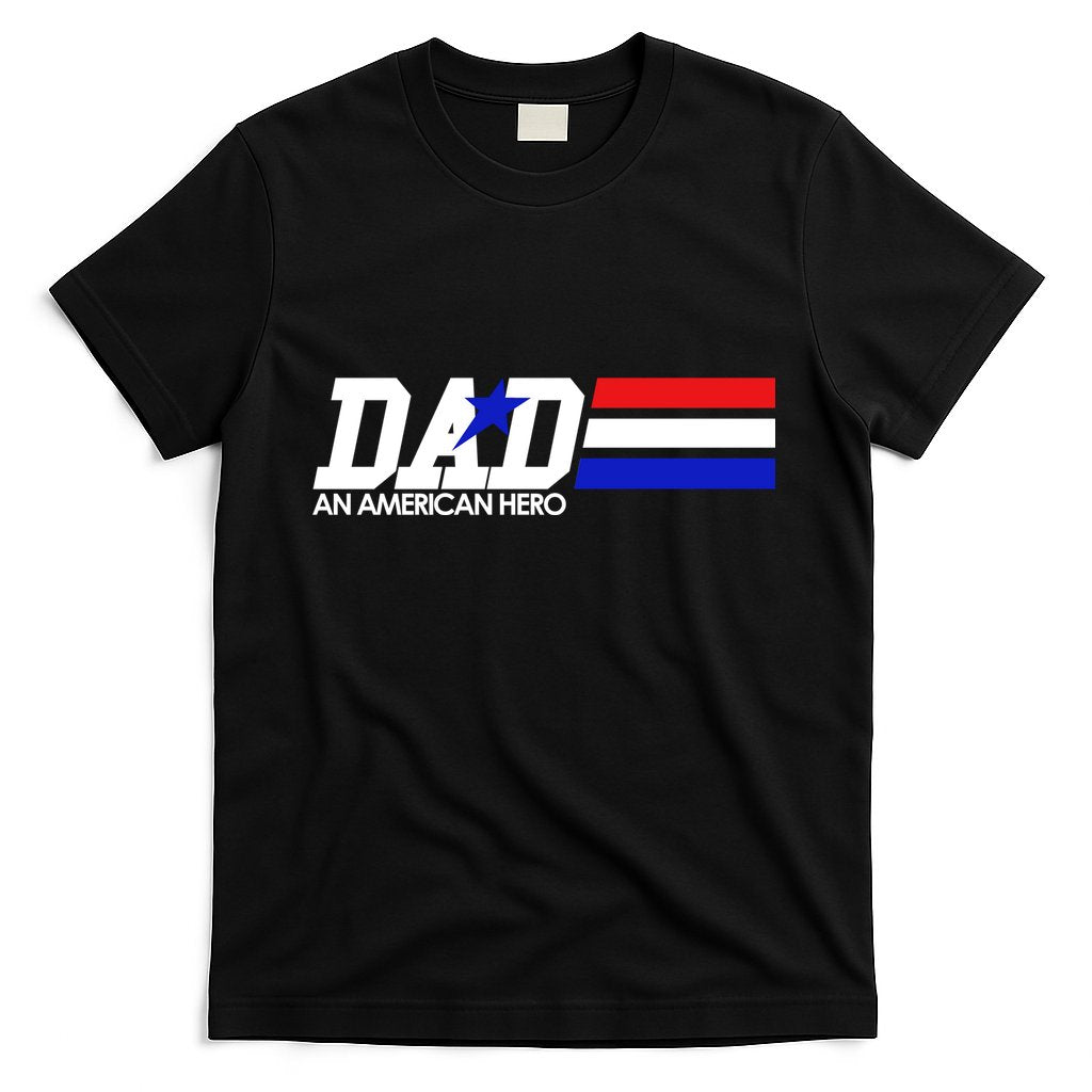 Dad An American Hero T-Shirt