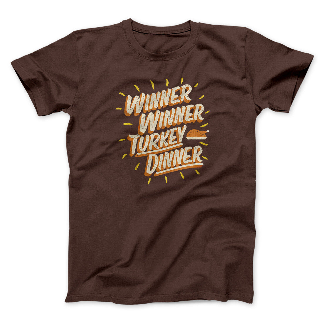 Winner Winner Turkey Dinner Funny Thanksgiving Men/Unisex T-Shirt