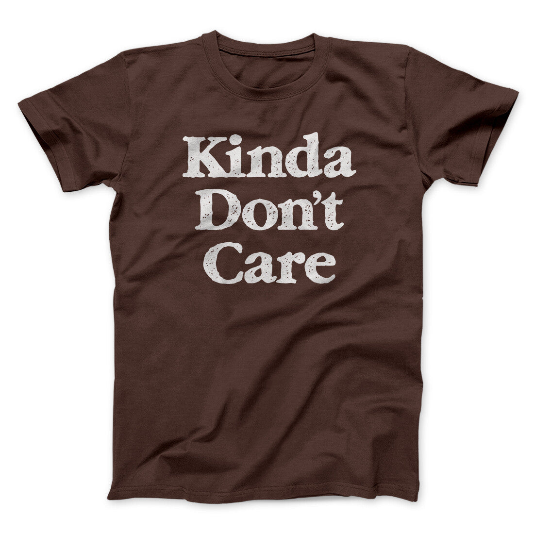 Kinda Don't Care Funny Men/Unisex T-Shirt