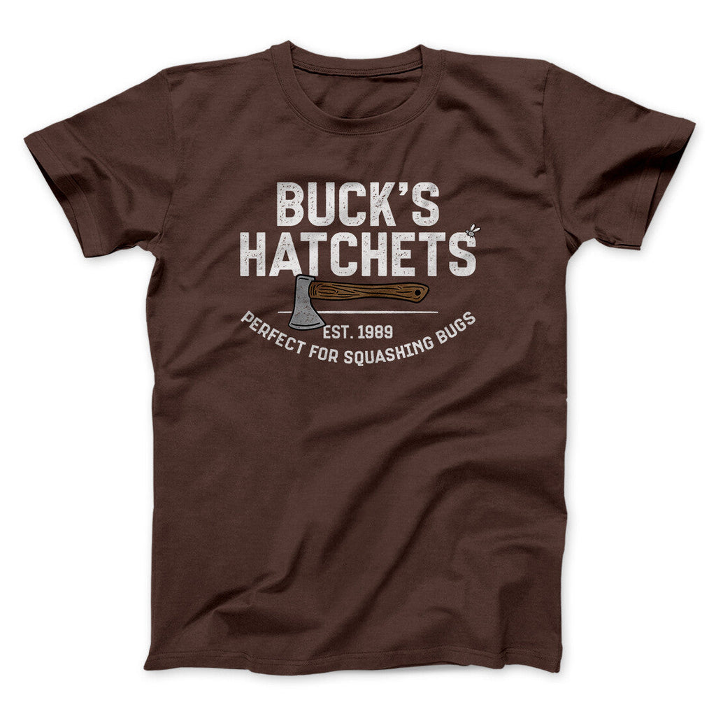 Buckâ€™s Hatchets Funny Movie Men/Unisex T-Shirt