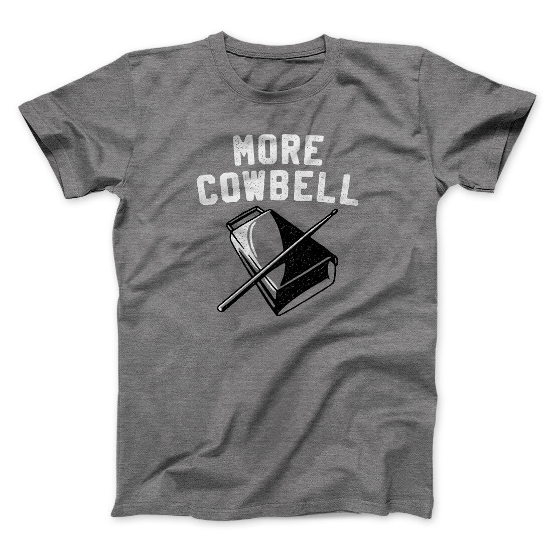More Cowbell Funny Movie Men/Unisex T-Shirt