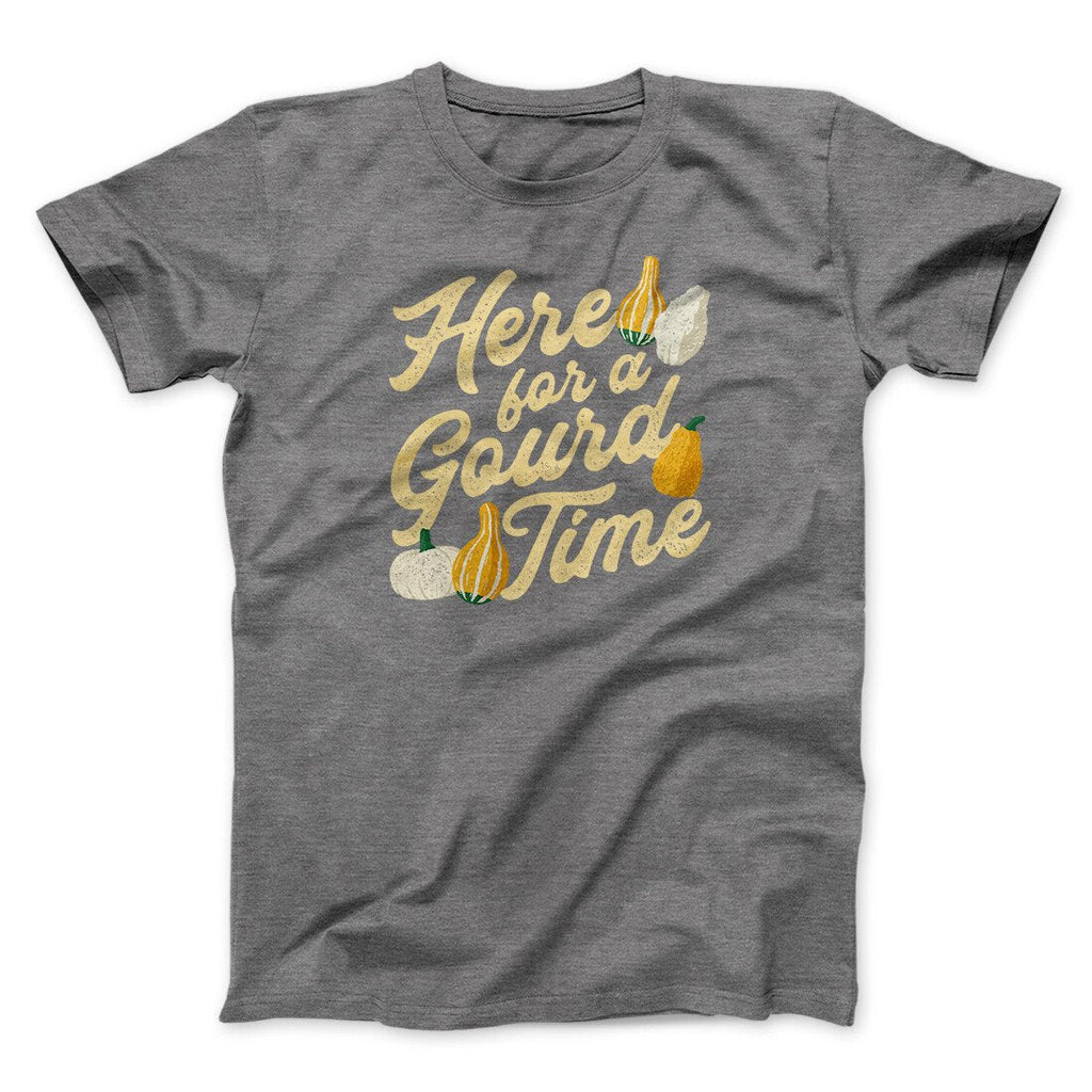 Here For A Gourd Time Funny Thanksgiving Men/Unisex T-Shirt