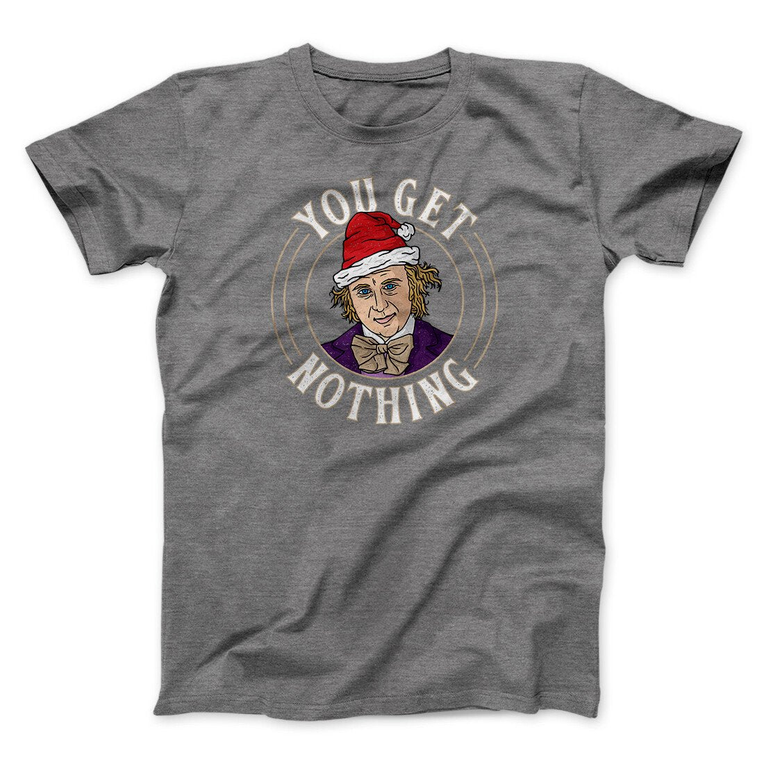 You Get Nothing Funny Movie Men/Unisex T-Shirt