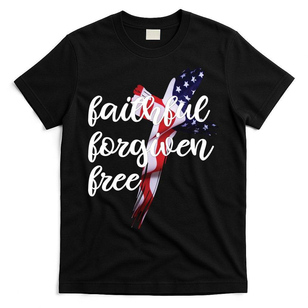 Faithful Forgiving Free American Cross T-Shirt