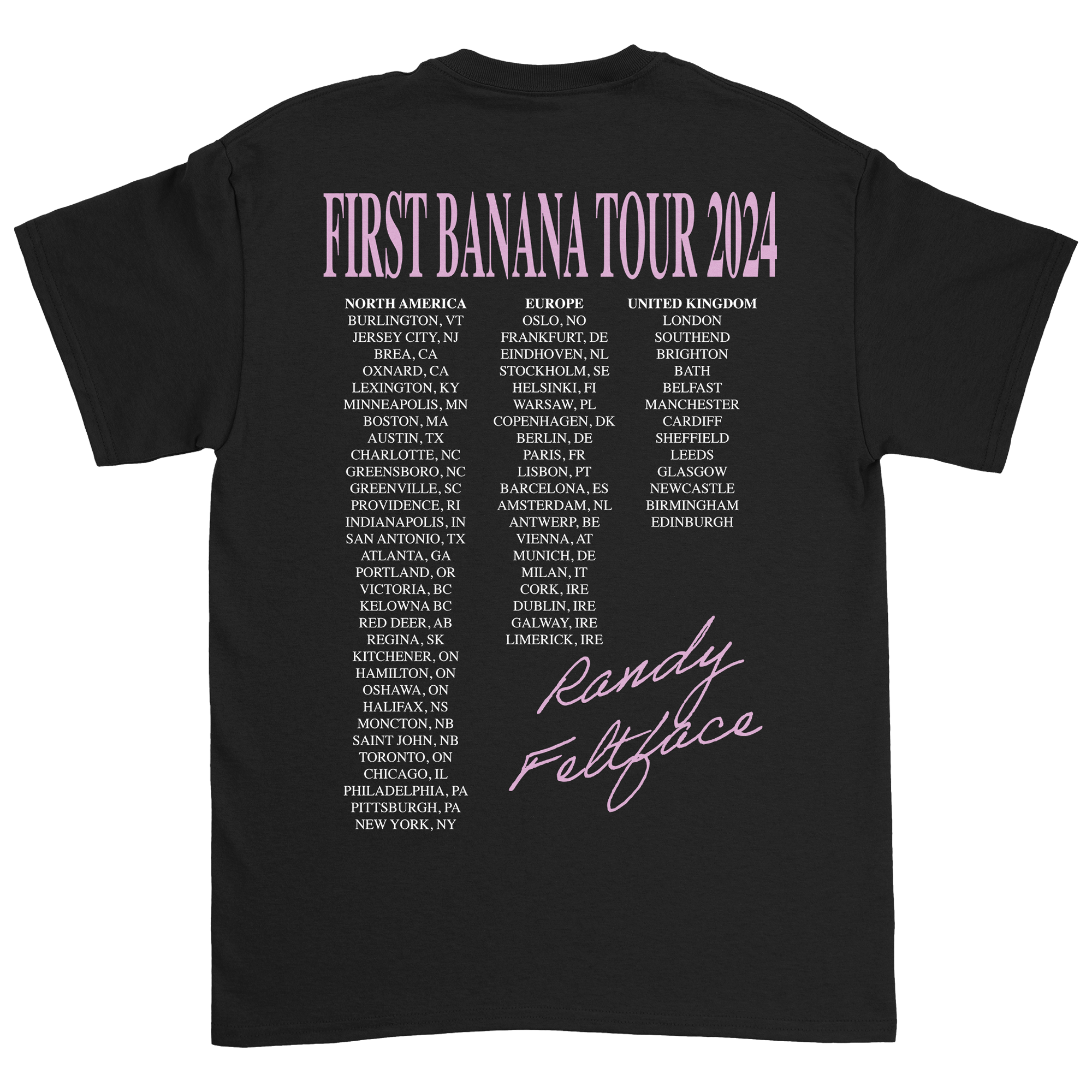 Randy Feltface - First Banana Tour Tee