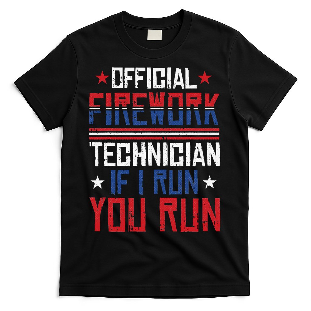 Firework Technician 4th Of July Funny USA Pyrotechnician T-Shirt