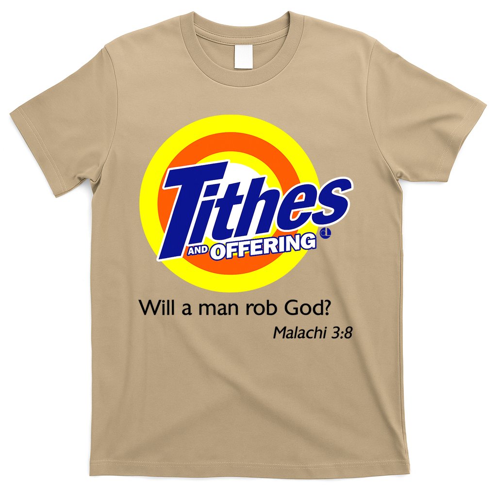 Funny Tithes And Offering Will A Man Rob God T-Shirt