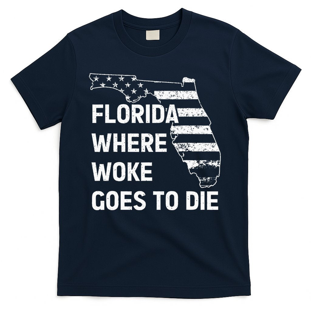 Florida Where Woke Goes To Die Funny Retro T-Shirt