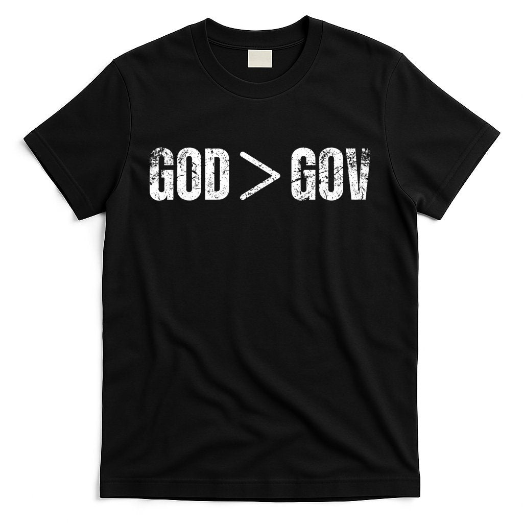 God Is Greater Than Gov Vintage Distressed Anti Government T-Shirt