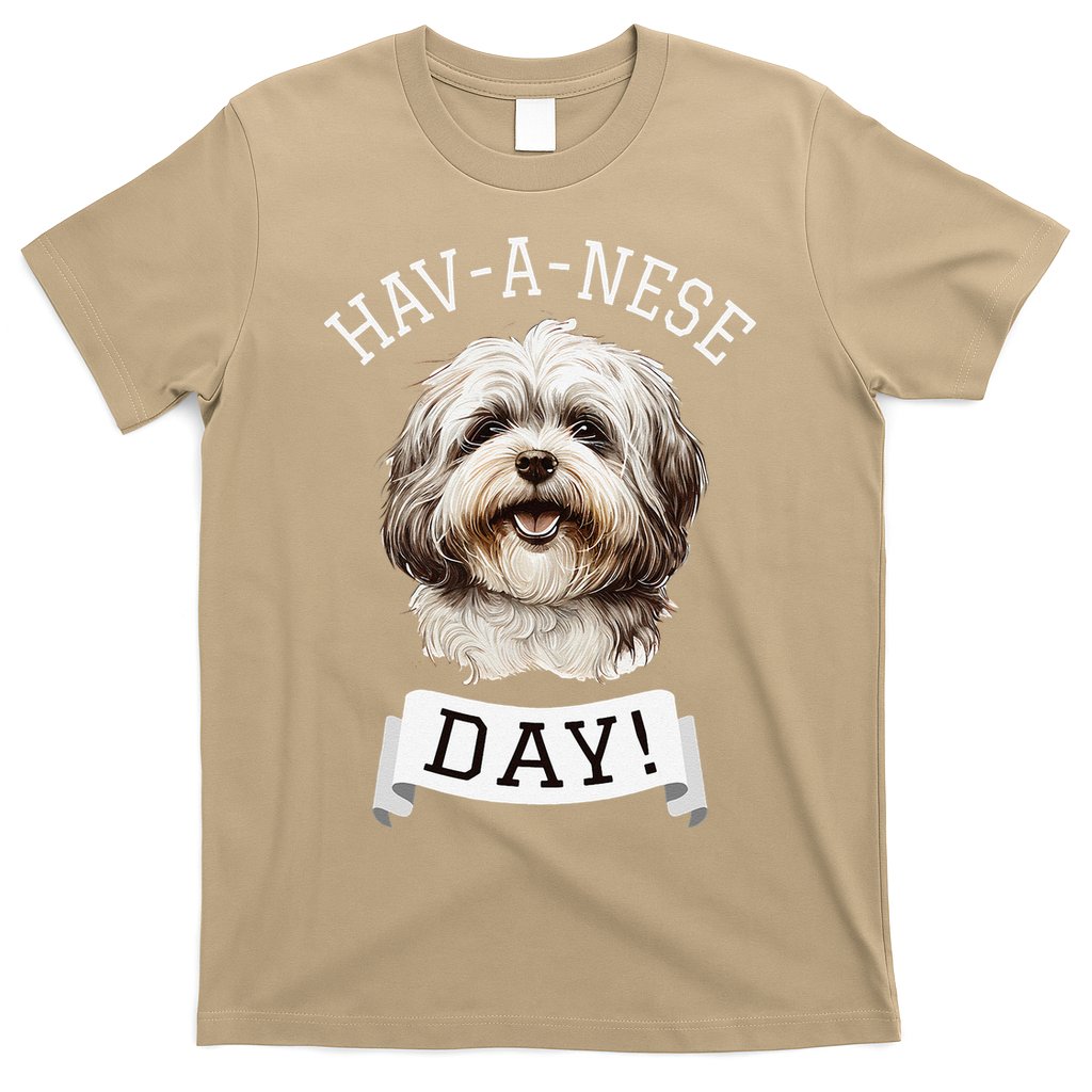 HavANese Day! Havanese Dog Lovers Funny Gift T-Shirt