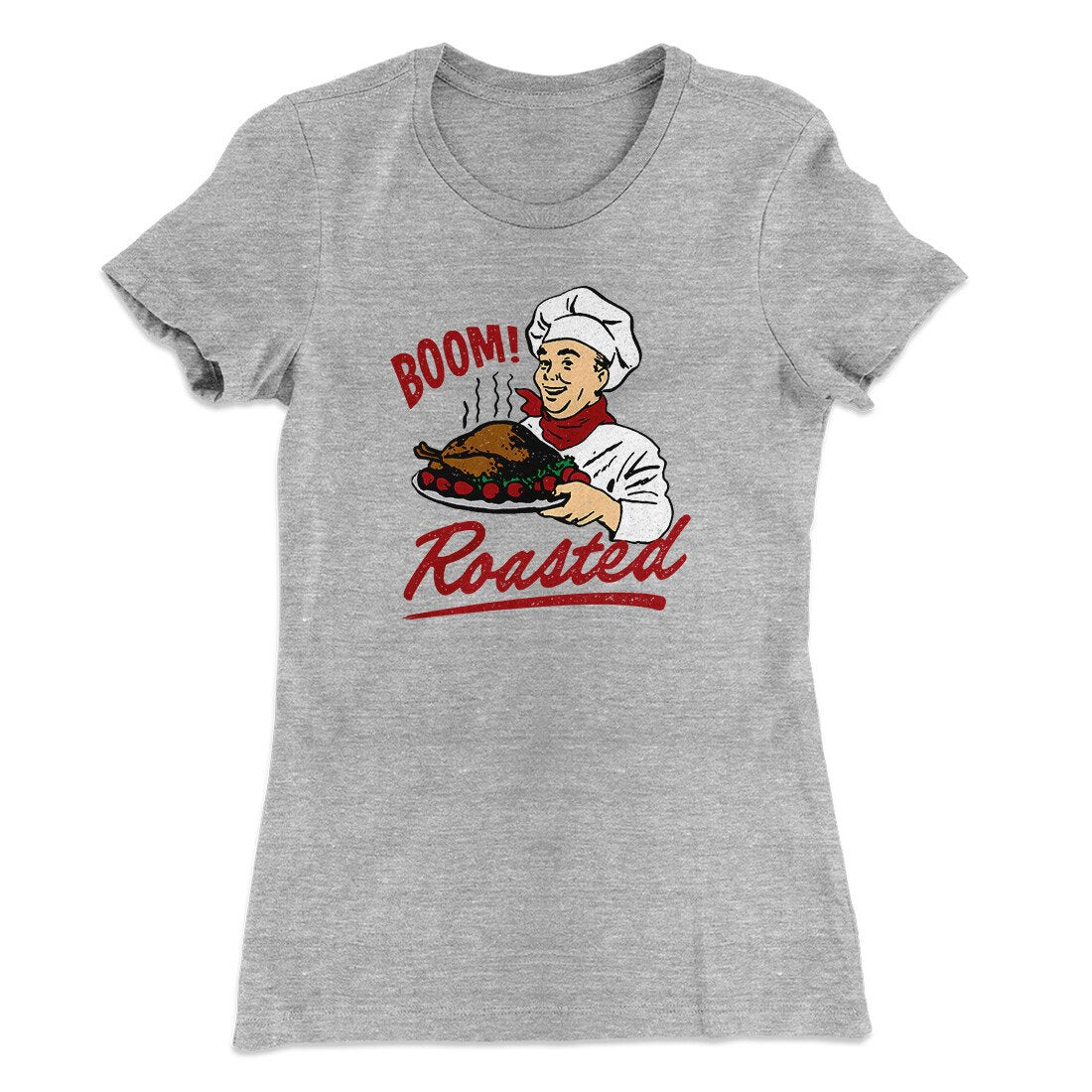 Boom Roasted Funny Thanksgiving Women's T-Shirt