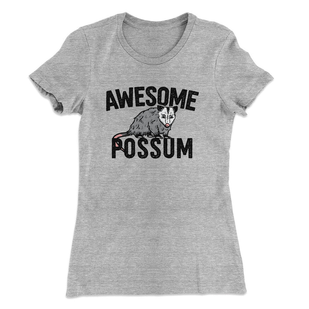 Awesome Possum Funny Women's T-Shirt