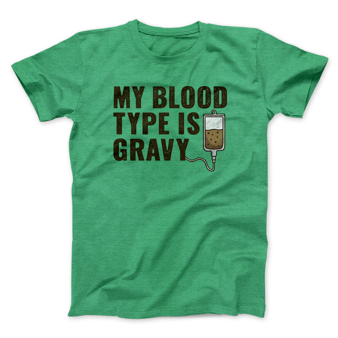 My Blood Type Is Gravy Funny Thanksgiving Men/Unisex T-Shirt
