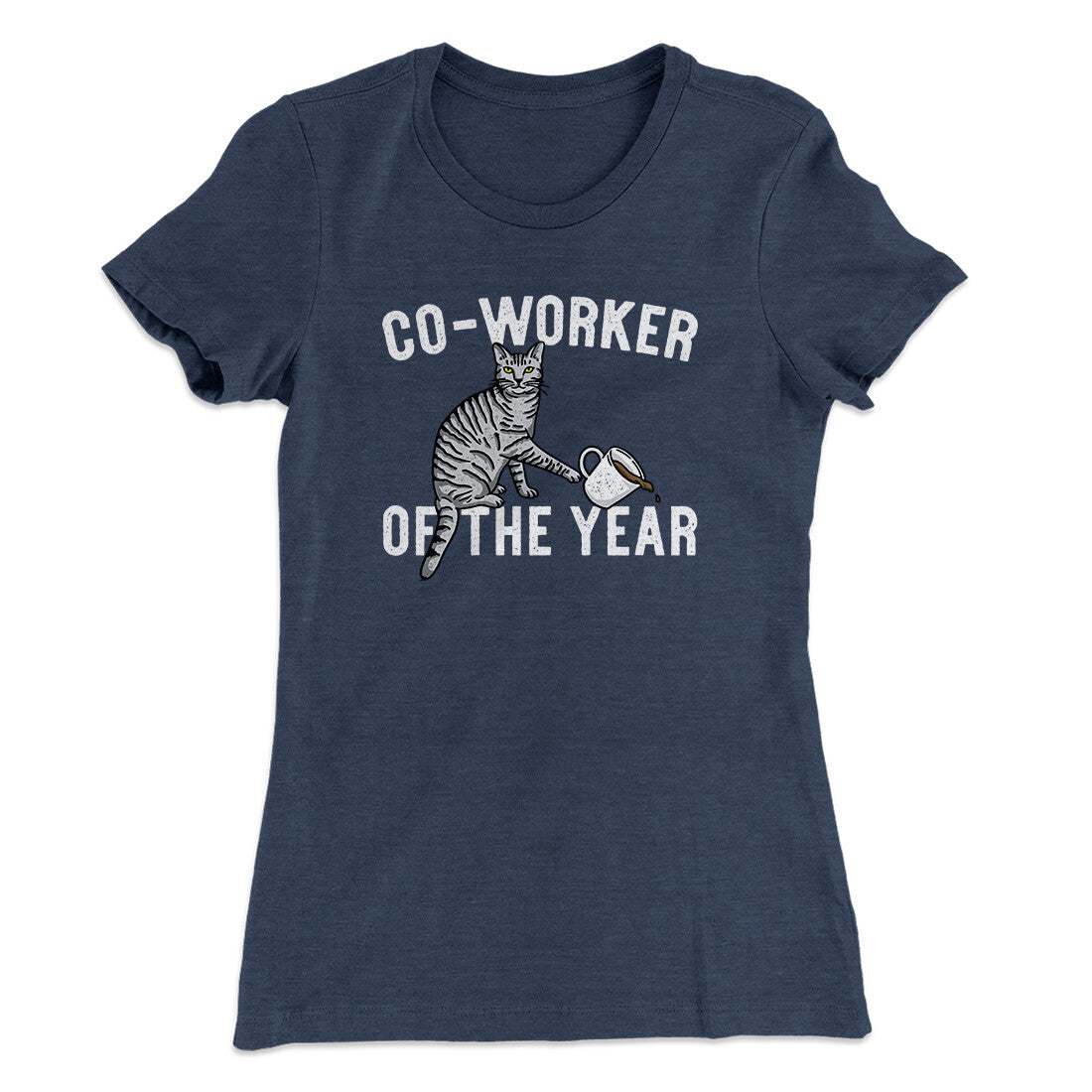 Co-Worker Of The Year Funny Women's T-Shirt