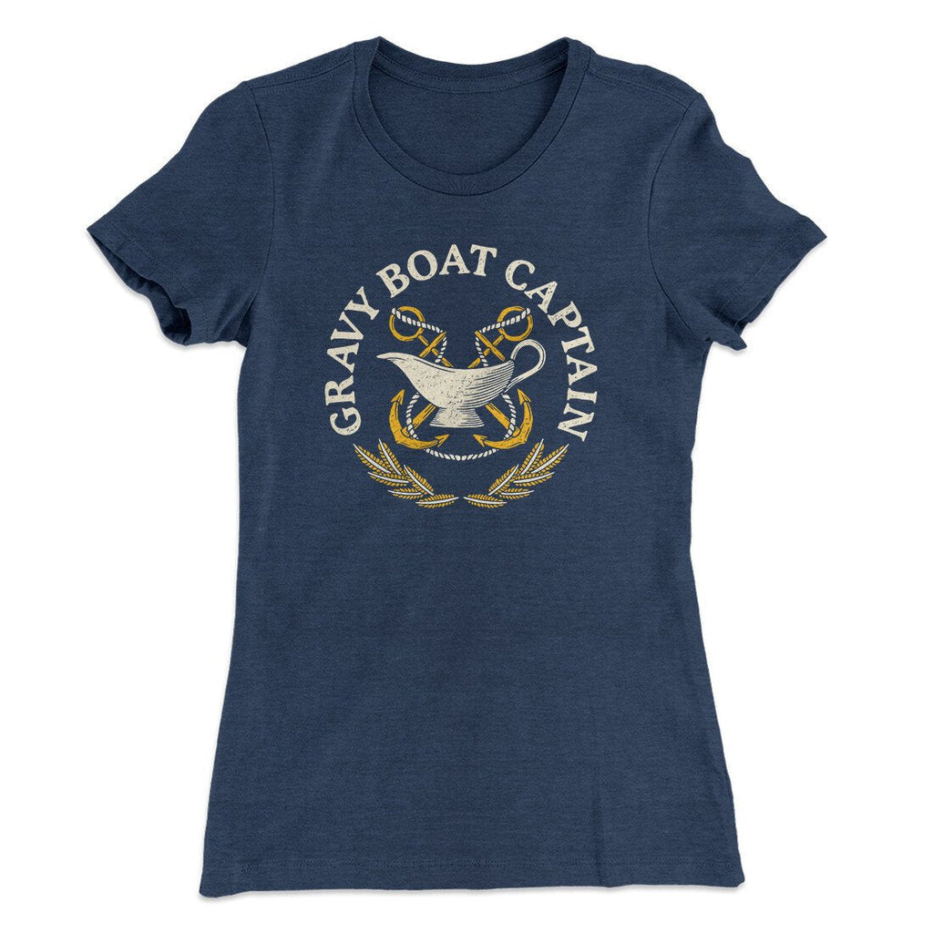 Gravy Boat Captain Funny Thanksgiving Women's T-Shirt